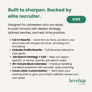 Next level, done right. ✅ Full CV Rewrite (post audit) — You send the raw facts, we return a ready-to-use document with sharper structure, stronger phrasing, and modern formatting. ✅ LinkedIn Profile Rewrite — Includes headline, summary, and experience bullets tailored to your goals. ✅ Job Search Strategy + Call — 45-minute consult to map out practical, region-specific, or sector-specific job search steps. ✅ 45-minute Mock Interview — Practice answering like a pro and handling curveball questions with recruiter-style coaching. ✅ Cover Letter Template Customization — Not a generic PDF. We'll tailor your existing draft or give you a fresh, editable version you can reuse.